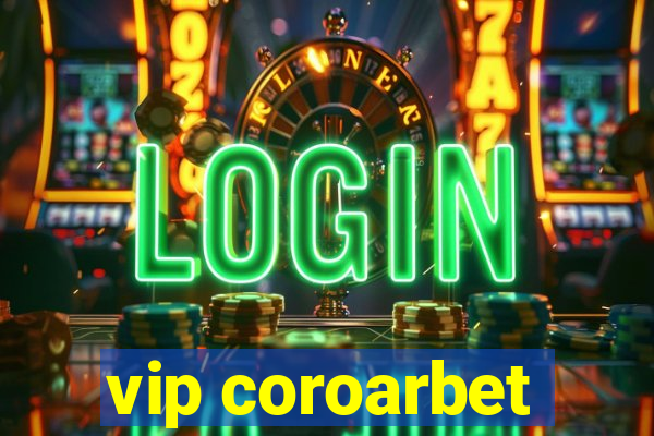 vip coroarbet